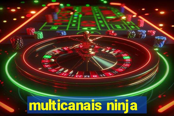 multicanais ninja